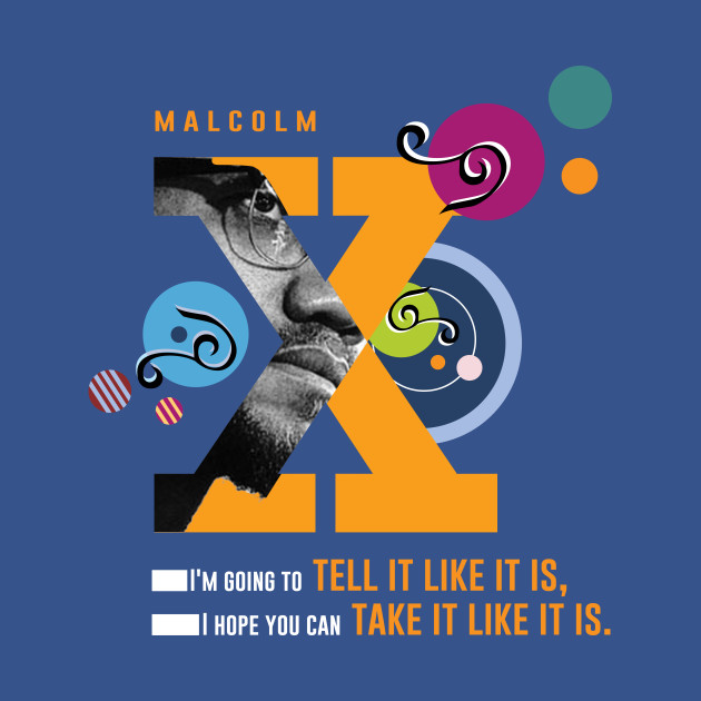 Discover Malcolm X quote - Malcolm X Quote - T-Shirt