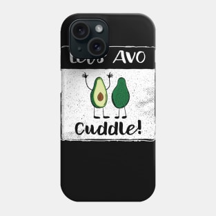 Avo Cuddle Avocado Fruit Pun II Phone Case