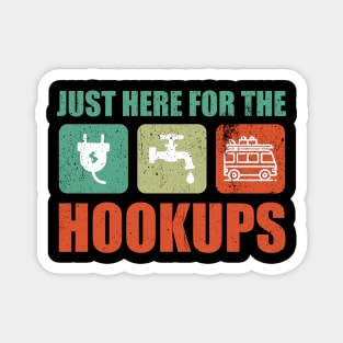 Just Here For The Hookups Motorhome Camping RV T-Shirt Magnet