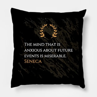 Seneca's Wisdom: Liberation from Misery in the Present Mind Pillow