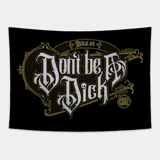 Don't Be A Dick Tapestry