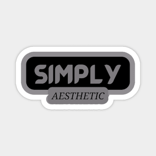 Simply Aesthetic Magnet