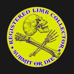 Jiu jitsu, Judo, grappling - limb collector - submit or die - bjj skull T-Shirt