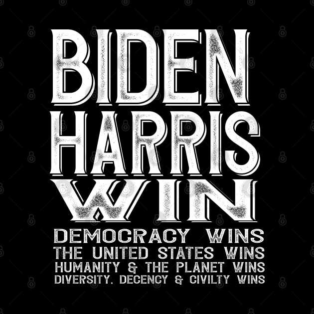 Biden Harris Win by Jitterfly