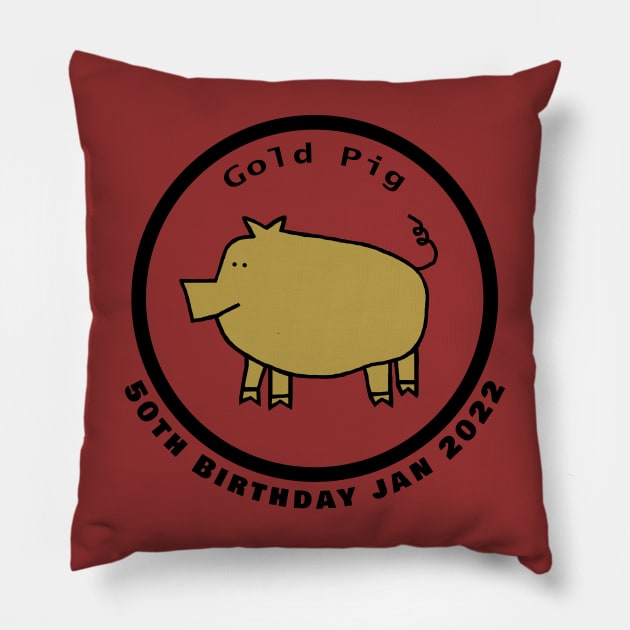 January 1972 Year of the Gold Pig 50th Birthday Pillow by ellenhenryart