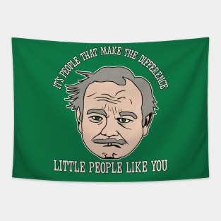 Little People Like You - Frank Shirley Christmas Vacation Quote Tapestry