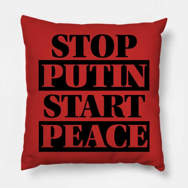 Stop Putin Start Peace 2 Pillow by LahayCreative2017