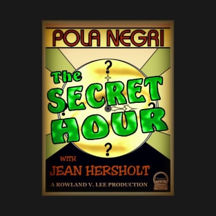 The Secret Hour (1928) Film Poster T-Shirt