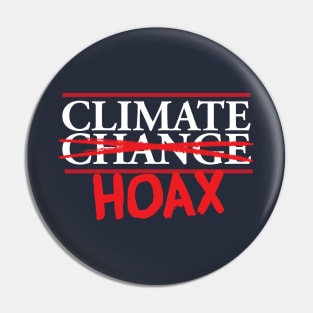 Climate Change Skeptics Funny Climate Hoax Pin