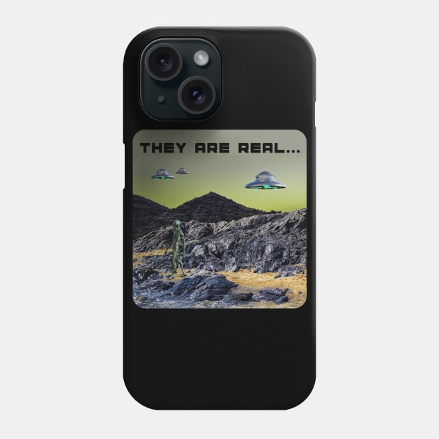 UFO's and Aliens - They are real... Phone Case by The Black Panther