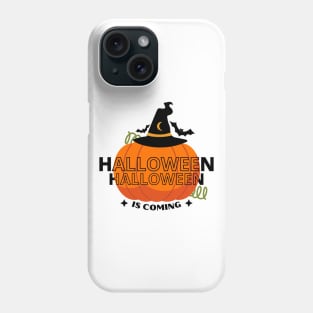 Halloween Is Coming Phone Case