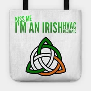 Kiss Me I'm an Irish Hvac Mechanic Ireland Tech Tote