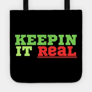 Keepin' it real funny Tote