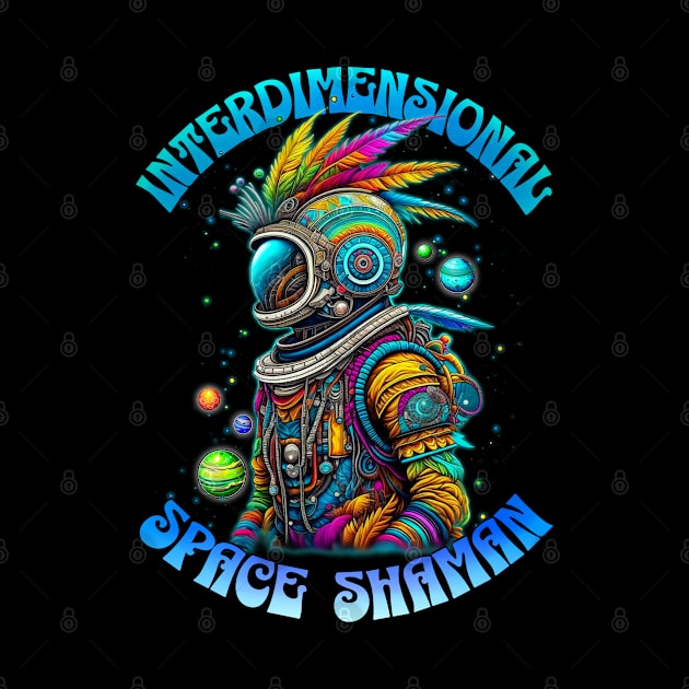 INTERDIMENSIONAL SPACE SHAMAN by Tripnotic