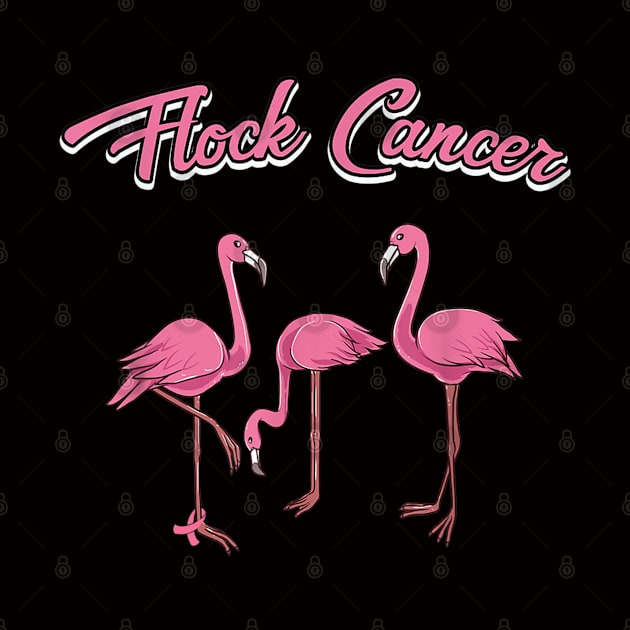 Funny Cancer Breast Cancer Awareness Month Wear Pink Flamingo Flock by Christyn Evans