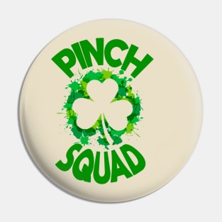 Pinch Squad - Funny St Patrick Day T Shirt - Irish Pub - St Patrick's Day Shirt - Pin