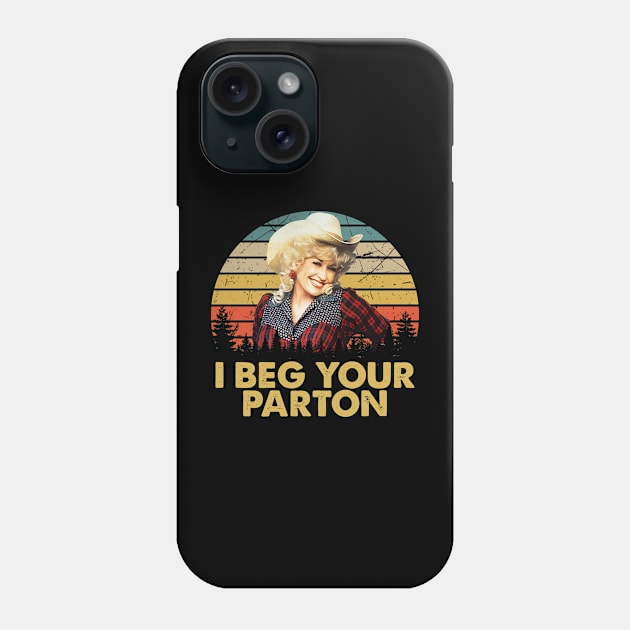 Dolly I Beg Your Parton Vintage Men Women Phone Case by RomanDanielsArt