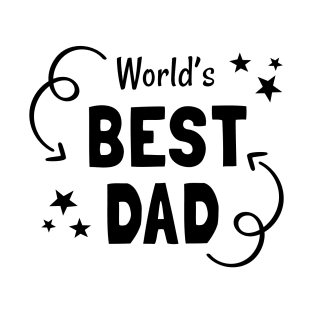 Happy Father's Day - World's Best Dad T-Shirt