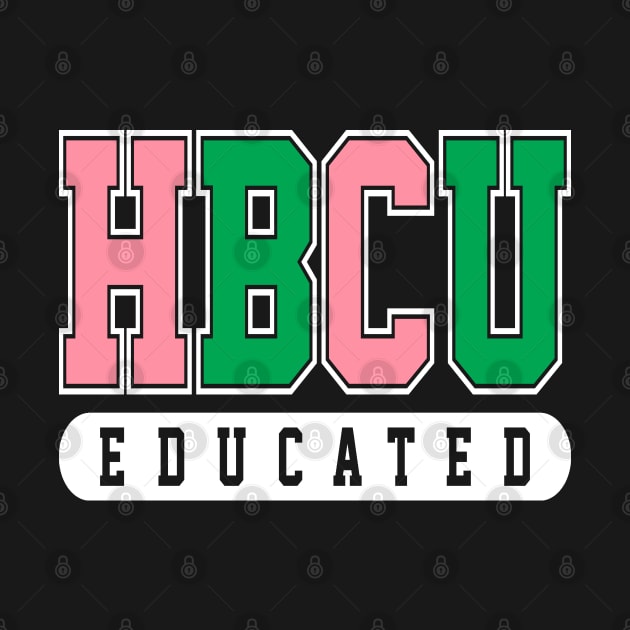 HBCU Educated Pink and Green by Pretty Phoxie LLC