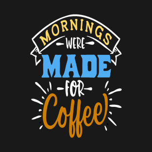 Coffee T-Shirt