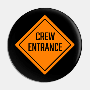 Crew Entrance Pin