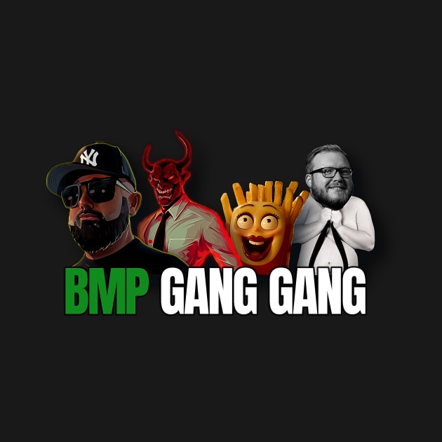 BMP GANG GANG by HACKRIDE