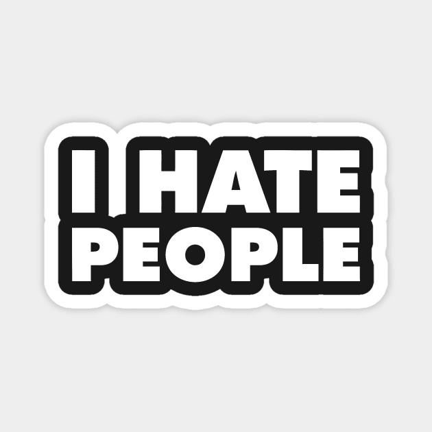 I Hate People Magnet by Mariteas