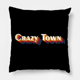 retro vintage Crazy Town Pillow