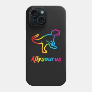 Allysaurus Gay Pride Parade Rainbow Dinosaur Phone Case