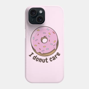 Delicious cute donut | I donut care Phone Case