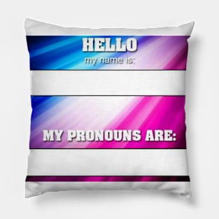 Name and pronouns Pillow