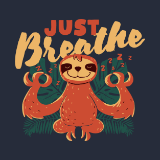 Just Breathe T-Shirt