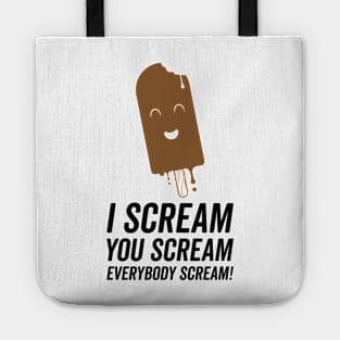 Ice cream Humor Tote