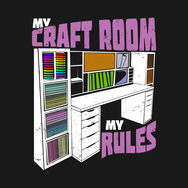 My Craft Room My Rules Scrapbooker Gift by Dolde08