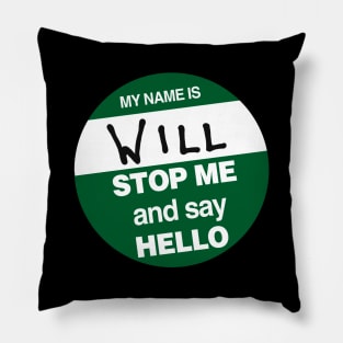 Hello my name's Will Pillow