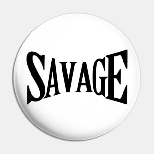 Savage Pin