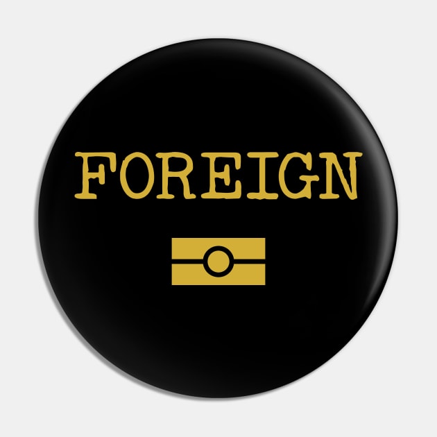 FOREIGN Pin by eddie4