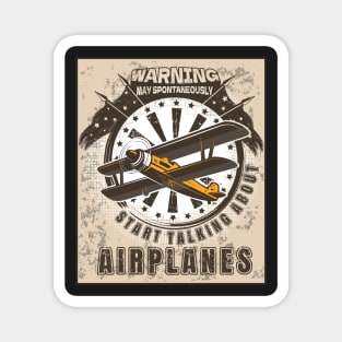 WARNING MAY SPONTANEOUSLY START TALKING ABOUT AIRPLANES VINTAGE POSTER AVIATION Magnet