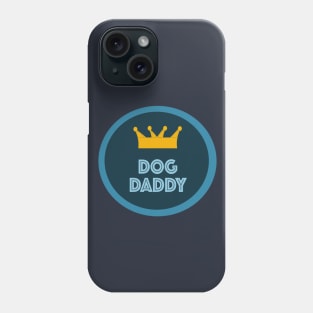 Dog Daddy Phone Case