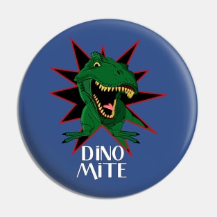 Dinomite Pin