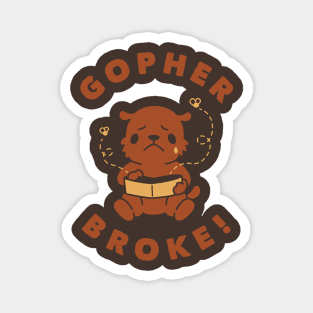 Gopher Broke Magnet