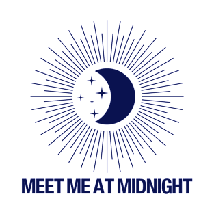 meet me at midnight T-Shirt