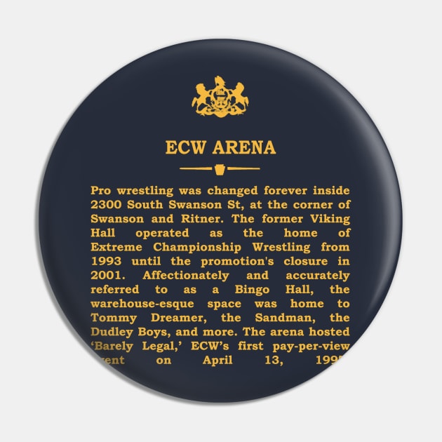 Real Historical Philadelphia - ECW Arena Pin by OptionaliTEES