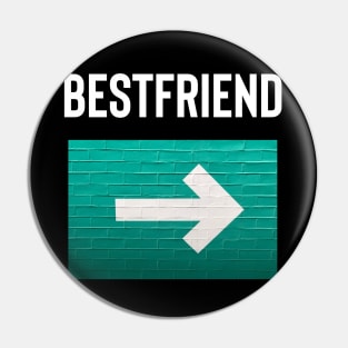 Bestfriend Arrow Pointing To The Left, Friendship. Pin