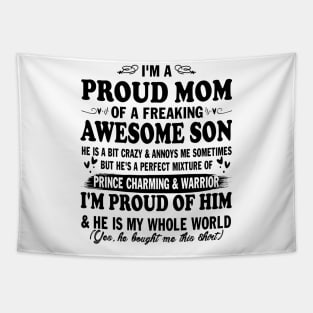 I'm a Proud Mom of a Freaking Awesome Son Gift to Mom from Son Mother's Day Gift Tapestry