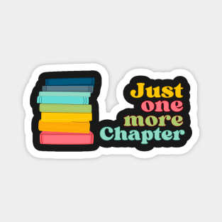 Just One More Chapter Magnet