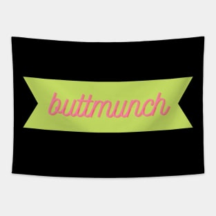 Buttmunch Tapestry