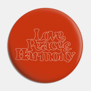 Love, Peace & Harmony (var2) Pin