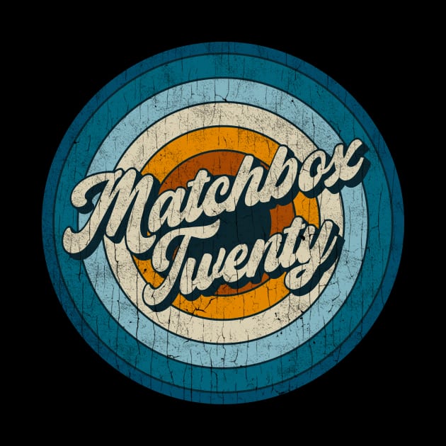 Matchbox Twenty - Retro Circle Vintage by Skeletownn