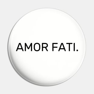 Amor Fati - Stoicism Pin